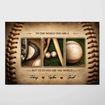 To Us You Are the World Baseball Poster, Personalized Family Wall Art, Unique Gift for Dad