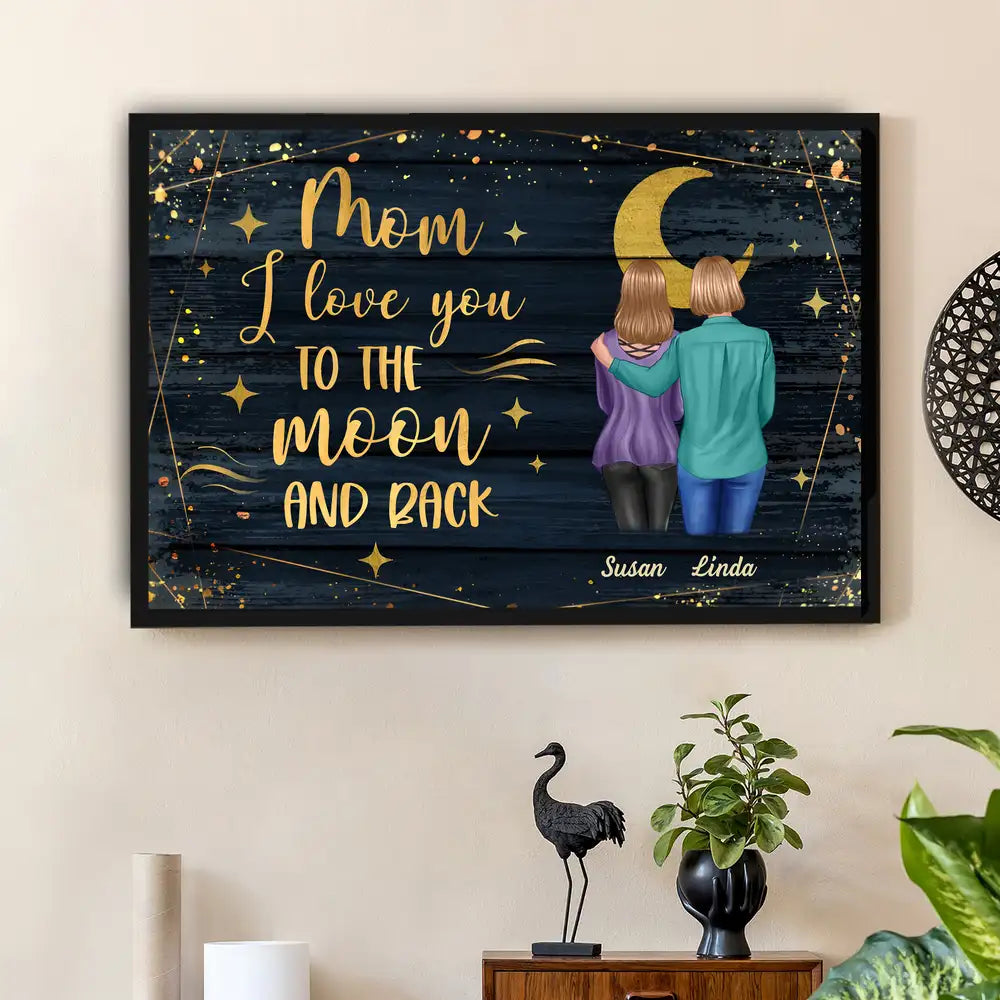 Personalized Poster for Mom – 'I Love You to the Moon and Back' Gift