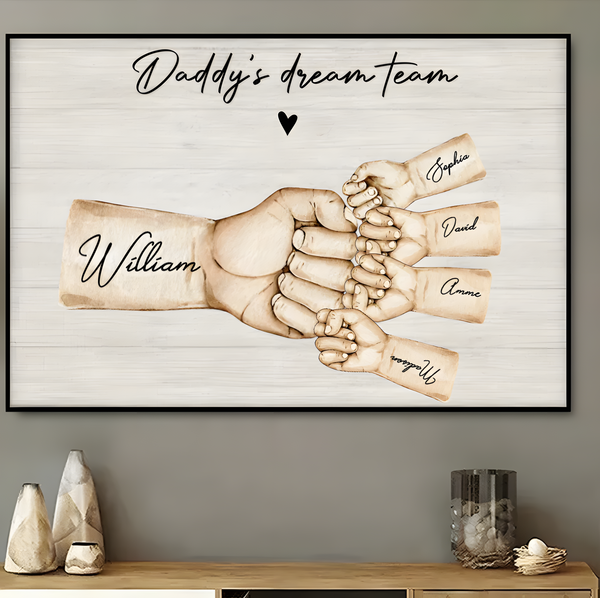 Daddy's Team - Hand in Hand, Strength to Strength - Personalized Poster/Canvas for Father's Day & Birthday Gift
