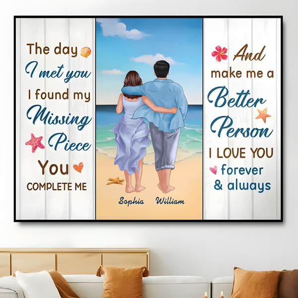 The Day I Met You - Personalized Canvas/Poster - Completing Each Other, Forever Better Together