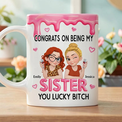 Personalized Sister Ceramic Mug with Funny Congrats Quote, Cute Cartoon Toast Design, Unique Gift for Your Sister