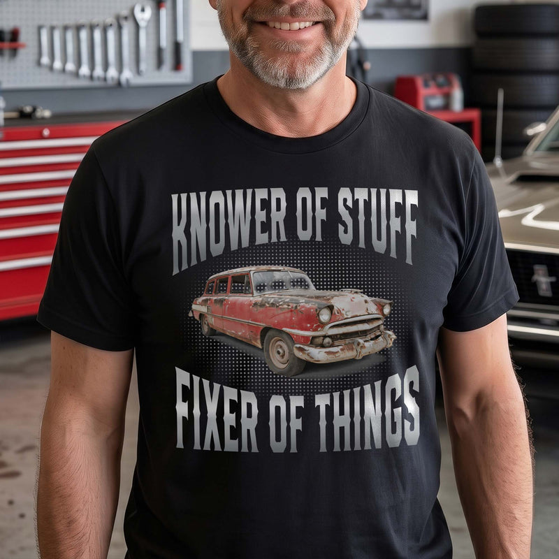 Knower Of Stuff Fixer Of Things Personalized Classic Tee, Vintage Car Garage Shirt, Unique Gift for Dad