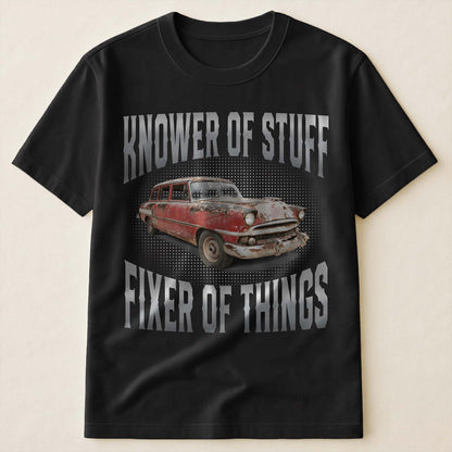 Knower Of Stuff Fixer Of Things Personalized Classic Tee, Vintage Car Garage Shirt, Unique Gift for Dad