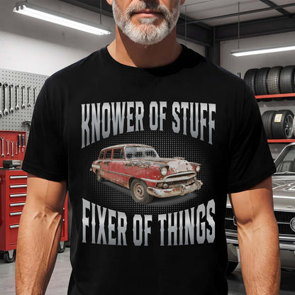 Knower Of Stuff Fixer Of Things Personalized Classic Tee, Vintage Car Garage Shirt, Unique Gift for Dad