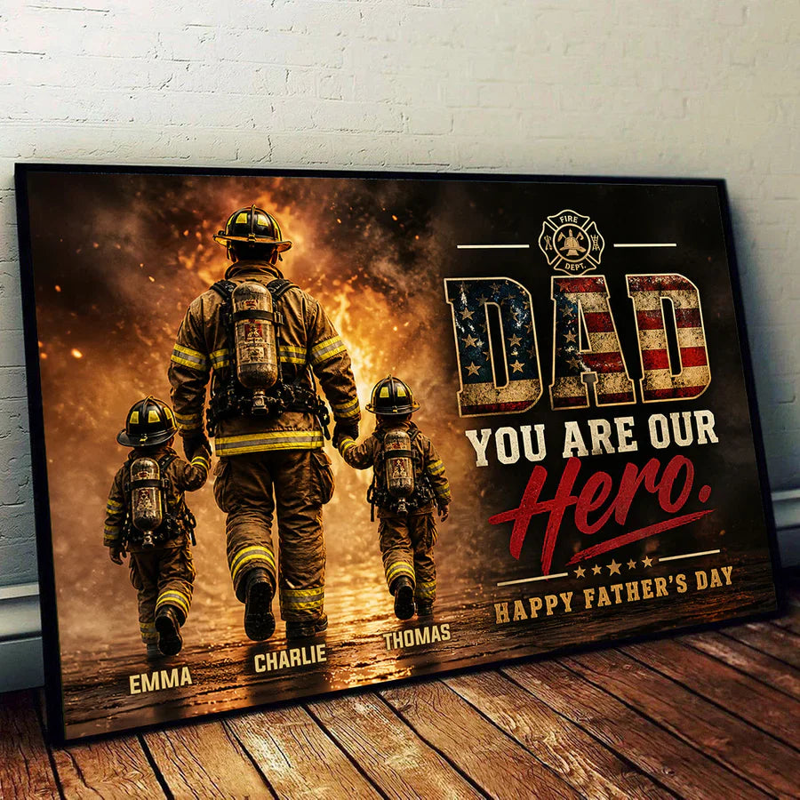 Personalized Firefighter Dad Poster, Holding Hands in a Fiery Scene, Unique Father's Day Gift for Dad