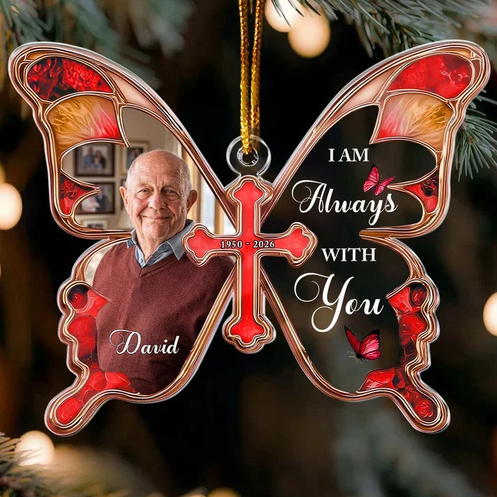 Personalized Acrylic Ornament, Teal Butterfly and Cross Memorial, I Am Always With You, Unique Family Gift