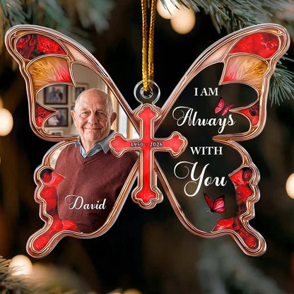 Personalized Acrylic Ornament, Teal Butterfly and Cross Memorial, I Am Always With You, Unique Family Gift