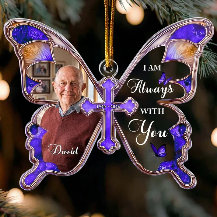 Personalized Acrylic Ornament, Teal Butterfly and Cross Memorial, I Am Always With You, Unique Family Gift