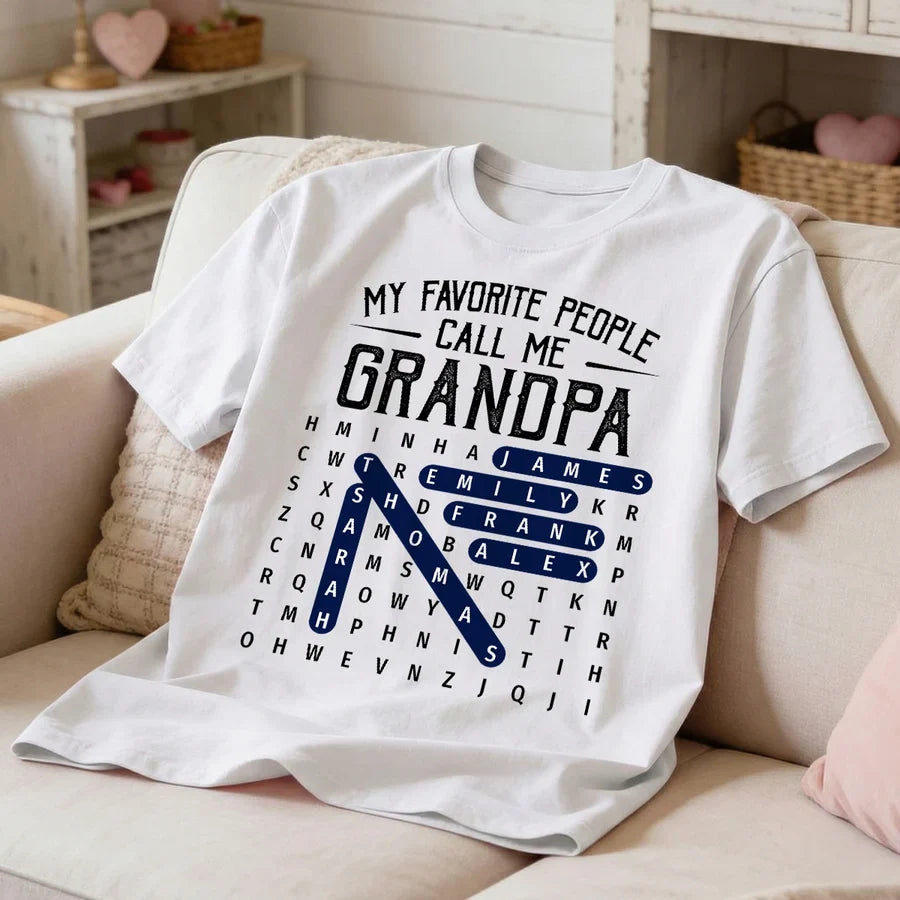 My Favorite People Call Me Grandpa Classic Tee, Personalized Word Search, Creative Gift for Grandpa