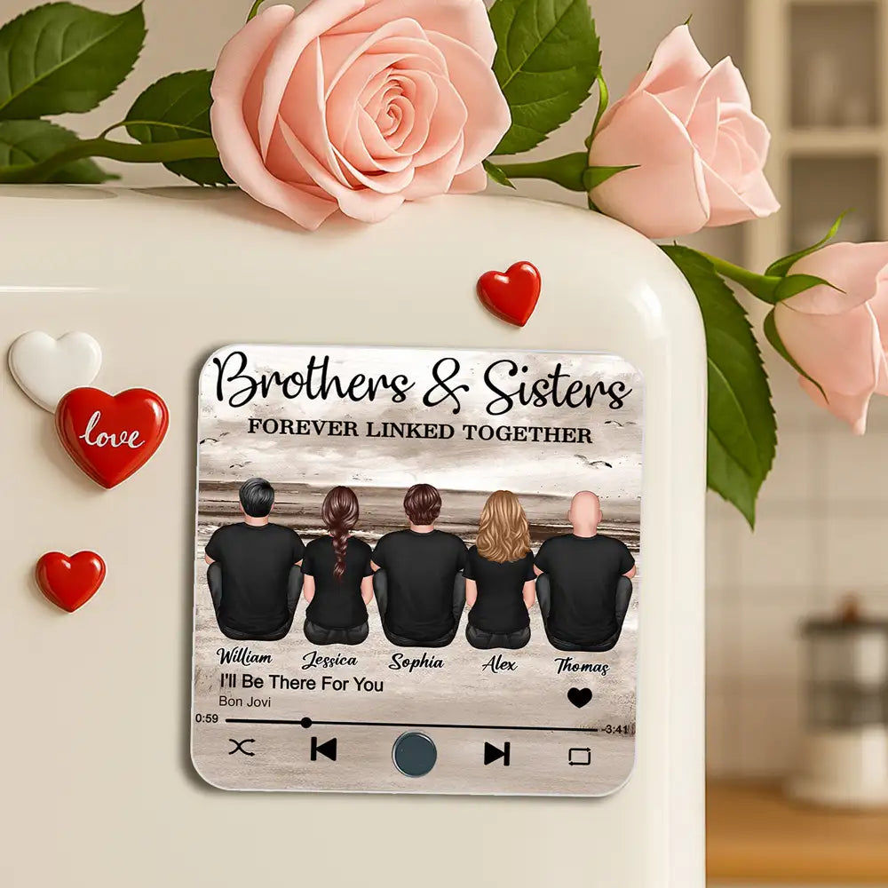 “Brothers & Sisters Forever Linked Together” Custom Fridge Magnet – Perfect Family Keepsake