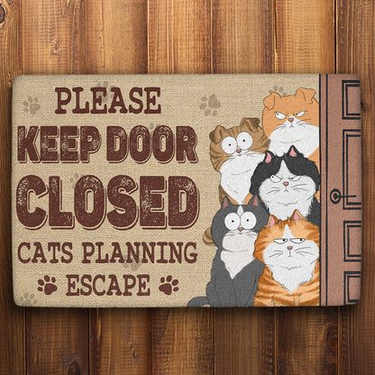 Funny Cat Escape Doormat - Please Keep Door Closed, Cat Planning Escape - Perfect Gift for Cat Lovers