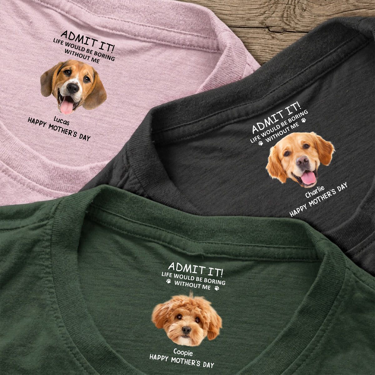 Personalized Dog Photo Classic Tee With Funny Quote For Dog Moms, Unique Mother's Day Gift
