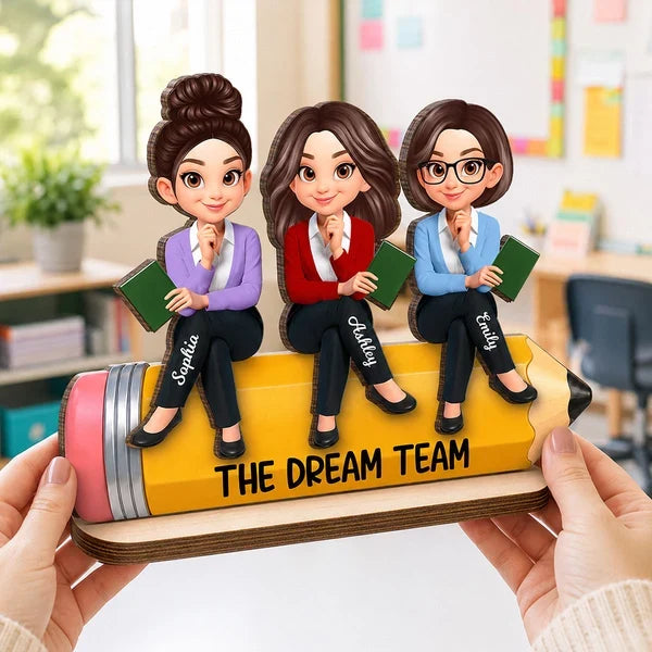 Personalized 2-Layer Wooden Plaque, Teacher Colleagues Dream Team Pencil Unique Gift