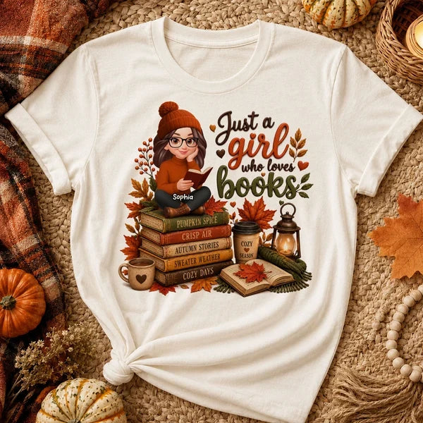 Personalized Classic Tee, Warm Autumn Reading Girl, Just a Girl Who Loves Books, Unique Gift for Readers