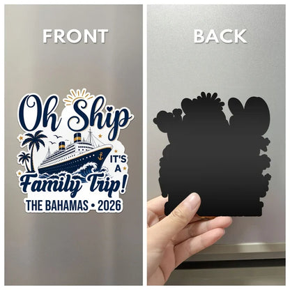 Personalized Acrylic Magnet, Oh Ship Cruise Door Decor, Creative Gift for Family Vacation Keepsake