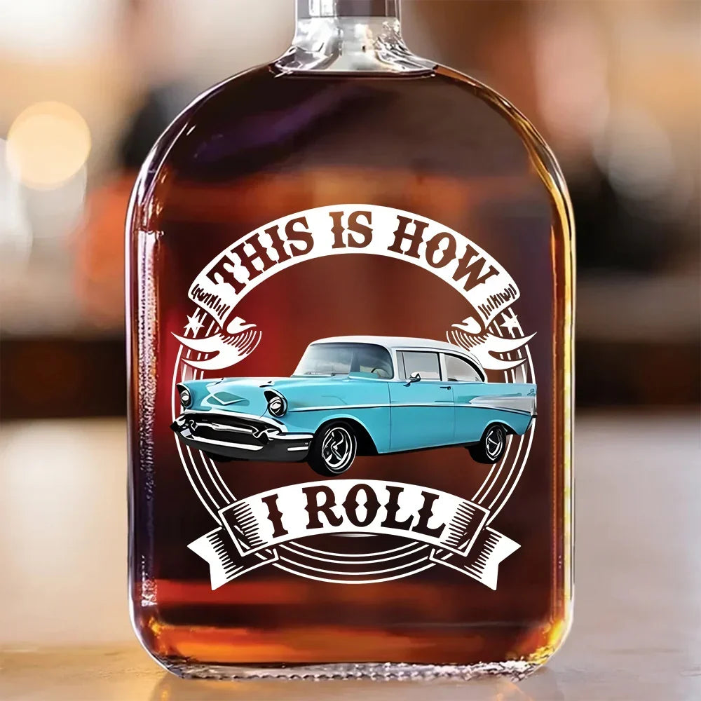 Personalized Glass Spirits Decanter, This Is How I Roll Car Tribute, Creative Gift for Whiskey Lovers