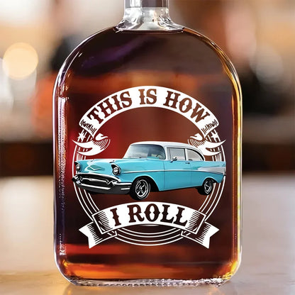 Personalized Glass Spirits Decanter, This Is How I Roll Car Tribute, Creative Gift for Whiskey Lovers