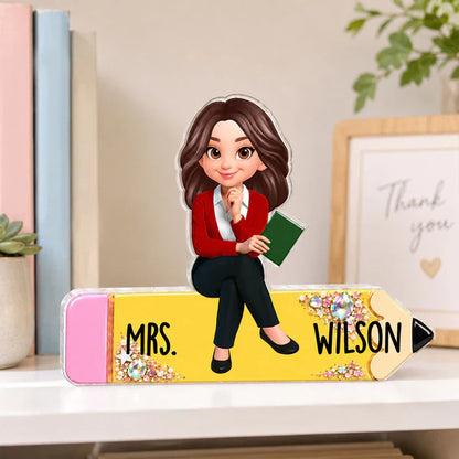 Personalized Shaped Acrylic Block Plaque, Teacher Sitting On Pencil, Unique Gift For Teacher Desk Decor