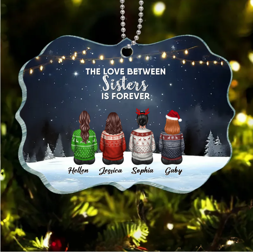 Custom personalized gift surprise with 'The Love Between Sisters Is Forever' design - poster, canvas, keychain, ornament, or plaque