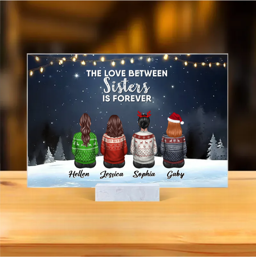 Custom personalized gift surprise with 'The Love Between Sisters Is Forever' design - poster, canvas, keychain, ornament, or plaque