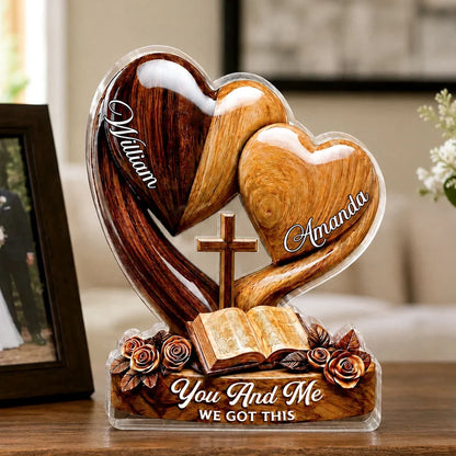 You And Me We Got This Personalized Shaped Acrylic Block Plaque, Creative Keepsake Gift for a Partner