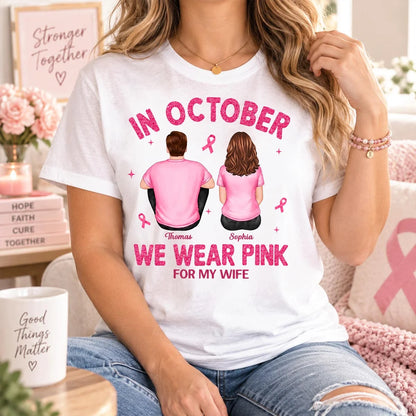 Personalized Classic Tee, Seated Couple in Pink October Design, Unique Breast Cancer Support Gift for Wife
