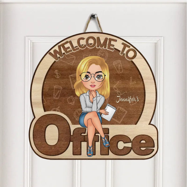 Welcome To My Office - Personalized Door Sign, Plaque - Gift For Office Staff