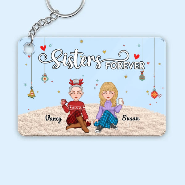 Sisters Forever - Personalized Keychain,Plaque,Ornament, Poster,   Blanket & Sign - Christmas Gift for Sisters